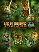 Watch Bad to the Bong: 16 Years of Ebee Gomovies123