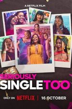 Watch Seriously Single Too Gomovies123