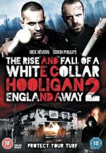 Watch The Rise and Fall of a White Collar Hooligan 2 Gomovies123