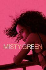 Watch Misty Green Gomovies123