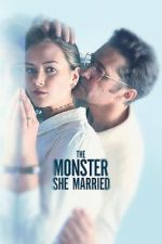 Watch The Monster She Married Gomovies123