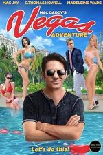 Watch Mac Daddy\'s Vegas Adventure Gomovies123