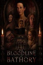 Watch The Bloodline of Bathory Gomovies123