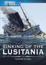 Watch Sinking of the Lusitania: Terror at Sea Gomovies123