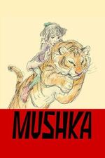 Watch Mushka Gomovies123