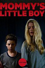 Watch Mommys Little Boy Gomovies123