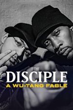 Watch The Disciple: A Wu-Tang Fable Gomovies123