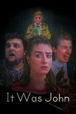 Watch It Was John Gomovies123