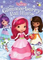 Watch Strawberry Shortcake: The Glimmerberry Ball Movie Gomovies123