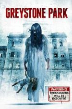 Watch Greystone Park Gomovies123