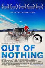 Watch Out of Nothing Gomovies123