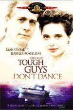 Watch Tough Guys Don't Dance Gomovies123