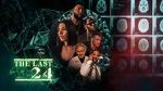 Watch The Last 24 Gomovies123