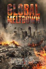 Watch Global Meltdown Gomovies123