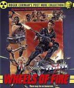 Watch Wheels of Fire Gomovies123