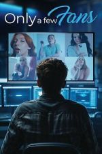 Watch Only a Few Fans Gomovies123