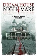 Watch Dream House Nightmare Gomovies123