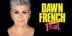 Watch Dawn French Is a Huge Tw*t (TV Special 2023) Gomovies123