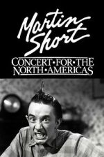 Watch Martin Short: Concert for the North Americas Gomovies123