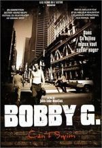 Watch Bobby G. Can\'t Swim Gomovies123