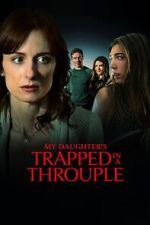 Watch My Daughter\'s Trapped in a Throuple Gomovies123