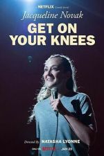 Watch Jacqueline Novak: Get on Your Knees Gomovies123