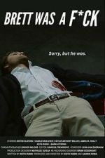 Watch Brett Was a F*ck Gomovies123