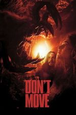 Watch Don\'t Move Gomovies123