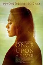 Watch Once Upon a River Gomovies123