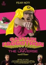 Watch Captain Faggotron Saves the Universe Gomovies123
