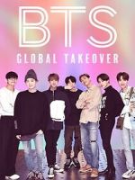 Watch BTS: Global Takeover Gomovies123