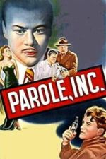 Watch Parole, Inc. Gomovies123