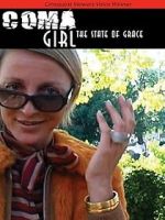 Watch Coma Girl: The State of Grace Gomovies123