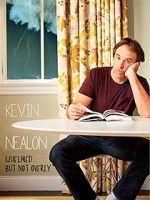 Watch Kevin Nealon: Whelmed, But Not Overly Gomovies123