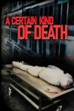 Watch A Certain Kind of Death Gomovies123