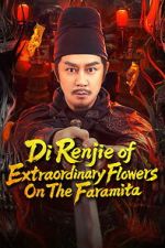 Watch Di Renjie of Extraordinary Flowers On The Faramita Gomovies123