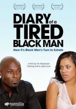 Watch Diary of a Tired Black Man Gomovies123