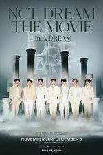 Watch NCT DREAM THE MOVIE : In A DREAM Gomovies123