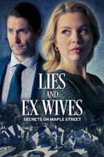 Watch Lies and Ex Wives: Secrets on Maple Street Gomovies123