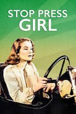 Watch Stop Press Girl Gomovies123