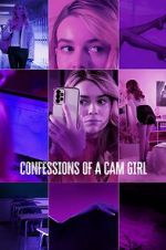Watch Confessions of a Cam Girl Gomovies123