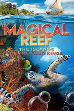 Watch Magical Reef: The Islands of the Four Kings Gomovies123
