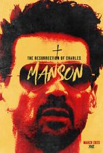 Watch The Resurrection of Charles Manson Gomovies123