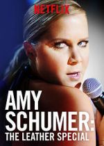 Watch Amy Schumer: The Leather Special (TV Special 2017) Gomovies123
