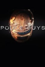 Watch Police Guys Gomovies123