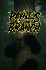 Watch Payne\'s Branch Gomovies123