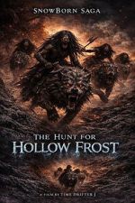 Watch SnowBorn Saga: The Hunt for the Hollow Frost Gomovies123