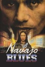 Watch Navajo Blues Gomovies123
