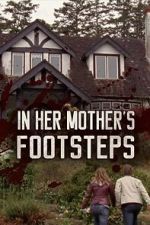 Watch In Her Mother\'s Footsteps Gomovies123