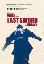 Watch When the Last Sword Is Drawn Gomovies123